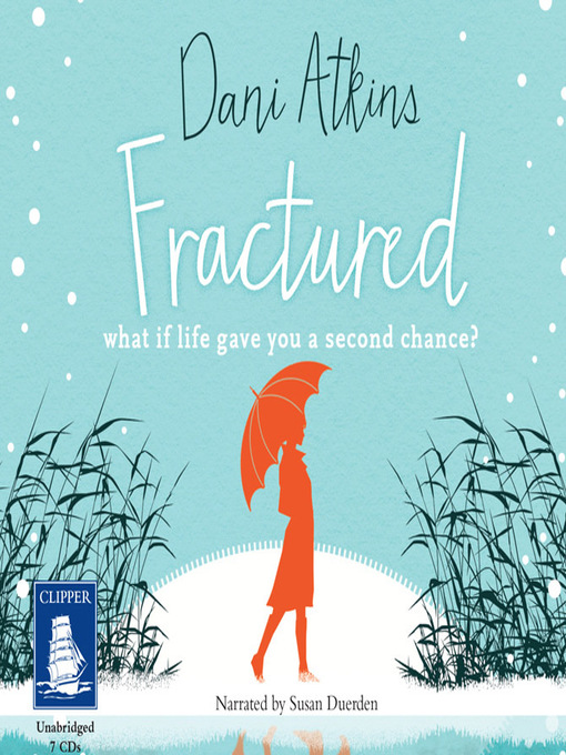 Title details for Fractured by Dani Atkins - Available